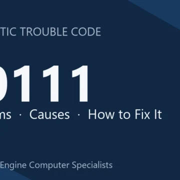 B0111 Code Symptoms, Causes, Diagnosis, Repair & Cost Estimates Guide