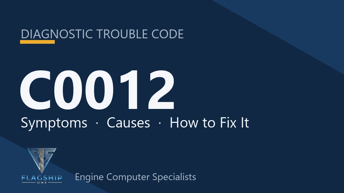 C0012 Code Symptoms, Causes, Diagnosis and Repair Guide Step-by-Step