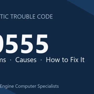C0555 Code Symptoms, Causes, Diagnosis & Repair Costs Guide Overview