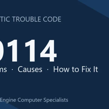 P0114 Code Symptoms, Causes, Diagnosis and Repair Costs Guide