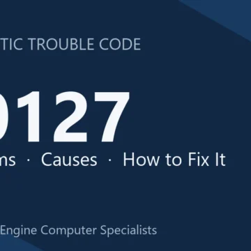 P0127 Code Symptoms, Causes, Diagnosis & Comprehensive Repair Guide