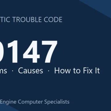 P0147 Code Symptoms, Causes & Repair Guide