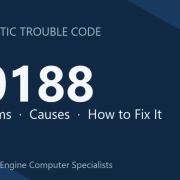 P0188 Code Symptoms, Causes, Diagnosis & Repair and Reprogramming