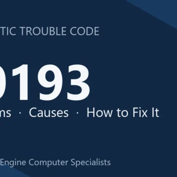 P0193 Code Symptoms, Causes, Diagnosis and Repair Guide Cost Estimate
