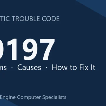P0197 Code Symptoms, Causes, Diagnosis and Repair Guide Steps
