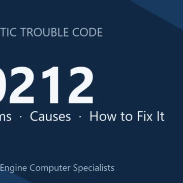 P0212 Code Symptoms, Causes, Detailed Diagnosis & Repair Steps