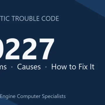 P0227 Code Symptoms, Causes, Diagnosis, Costs & DIY Fixes Guide