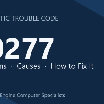 P0277 Code Symptoms, Causes, Diagnosis & Repair Complete Overview