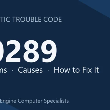 P0289 Code Symptoms, Causes, Diagnosis & Repair Costs Guide Overview