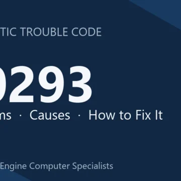 P0293 Code Symptoms, Causes, Diagnosis & Repair Costs Guide Manual