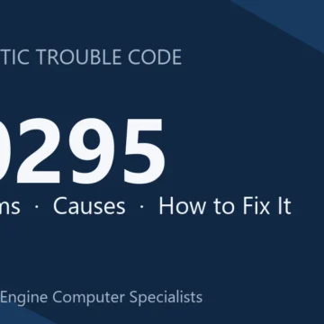 P0295 Code Symptoms, Causes, Diagnosis & Comprehensive Repair Guide