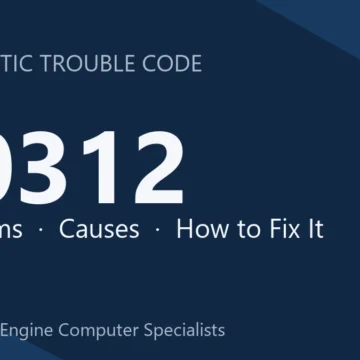 P0312 Code Symptoms, Causes, Diagnosis & Repair Overview Guide