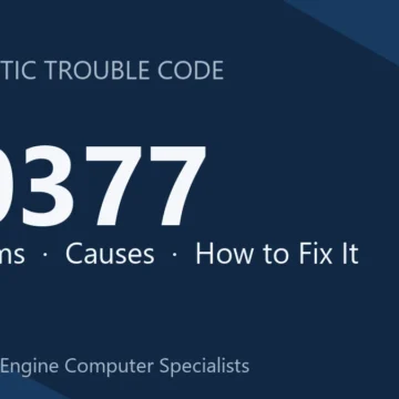P0377 Code Symptoms, Causes, Diagnosis and Repair Costs Guide