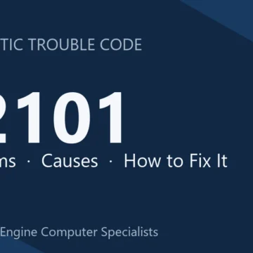 P2101 Code Symptoms, Causes, Diagnosis & Repair & Reprogramming Guide