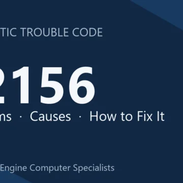 P2156 Code Symptoms, Causes, and Repair Guide for Your Ride