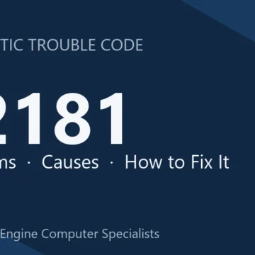 P2181 Code Symptoms, Causes, Diagnosis, Repair & Cost Overview
