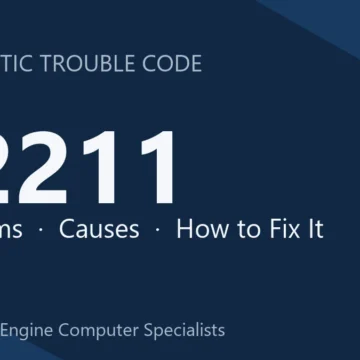 P2211 Code Symptoms, Causes, Repair & Safety Risks – Diagnostic Steps