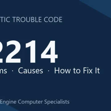 P2214 Code Symptoms, Causes, Diagnosis and Repair Guide – Step Step