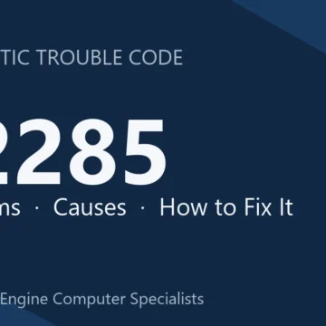 P2285 Code Symptoms, Causes, Diagnosis & Complete Repair Guide