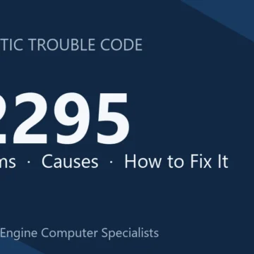 P2295 Code Symptoms, Causes, Diagnosis, Repair & Reprogramming Costs