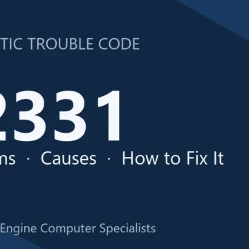 P2331 Code Symptoms, Causes, Diagnosis & Repair, Reprogramming Costs