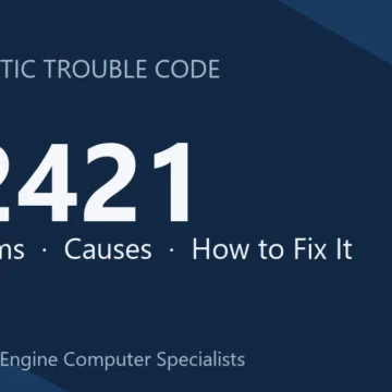 P2421 Code Symptoms, Causes, Diagnosis, Repair Costs & Safety