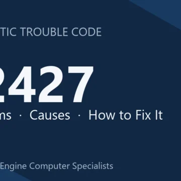 P2427 Code Symptoms, Causes, Diagnosis & Repair Guide Overview