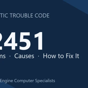 P2451 Code Symptoms, Common Causes, Diagnosis & Repair Steps