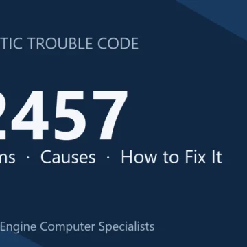 P2457 Code Symptoms, Causes, Diagnosis & Repair Guide for Trucks