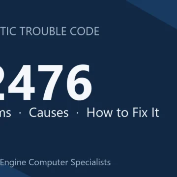 P2476 Code Symptoms, Causes, Diagnosis, Repair & Cost Estimate