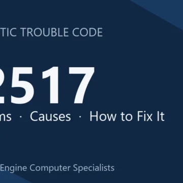 P2517 Code Symptoms, Causes, Diagnosis & Repair Guide for Diesel