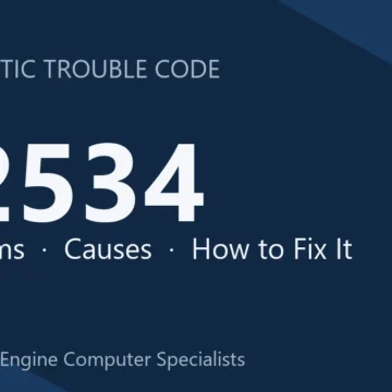 P2534 Code Symptoms, Causes, Diagnosis & Repair Costs Guide Overview