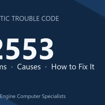 P2553 Code Symptoms, Causes, Diagnosis & Comprehensive Repair Guide