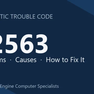 P2563 Code Symptoms, Causes, Diagnosis & Repair & Reprogramming Guide