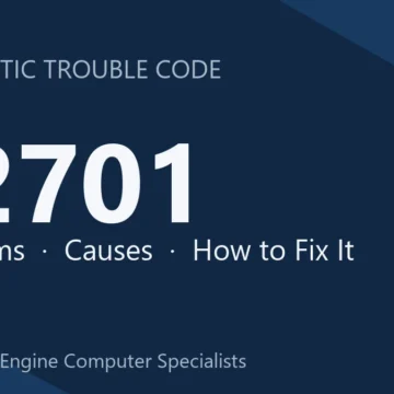 P2701 Code Symptoms, Causes, Diagnosis, Repair Steps & Cost Estimates