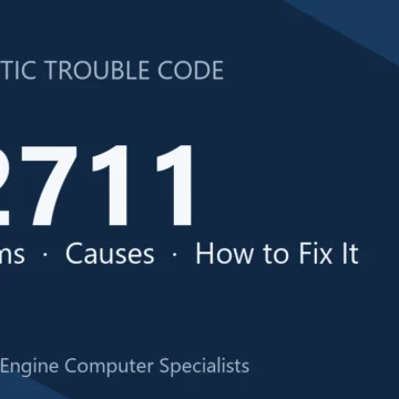 P2711 Code Symptoms, Causes, Diagnosis, Repair & Safety Tips