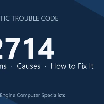 P2714 Code Symptoms, Causes, Diagnosis & Repair, Reprogramming Costs