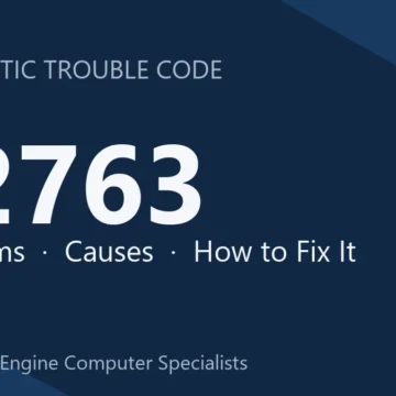 P2763 Code Symptoms, Causes, Diagnosis & Repair Cost Estimates
