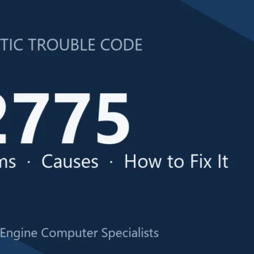 P2775 Code Symptoms, Causes, Diagnosis & Comprehensive Repair Guide