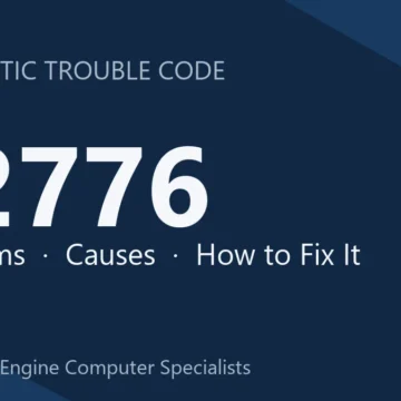 P2776 Code Symptoms, Causes, Diagnosis and Repair Costs Guide