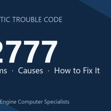P2777 Code Symptoms, Causes, Diagnosis & Repair Costs Guide Tips