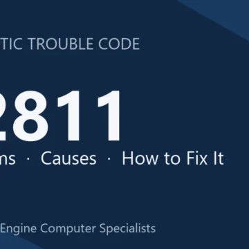P2811 Code Symptoms, Causes, Diagnosis and Repair Guide Steps