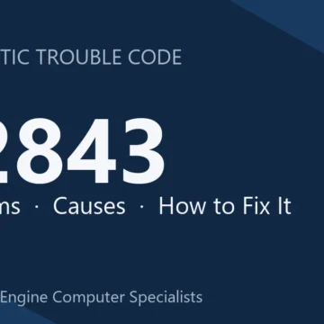 P2843 Code Symptoms, Causes, Diagnosis, Repair & Cost Overview