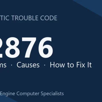 P2876 Code Symptoms, Causes, Diagnosis & Comprehensive Repair Guide
