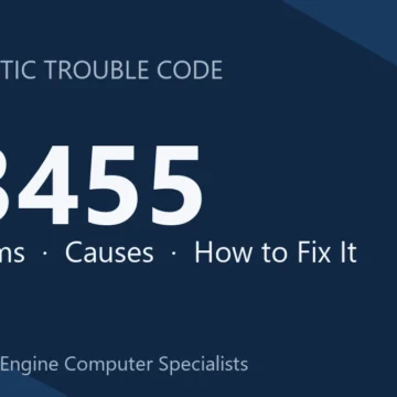 P3455 Code Symptoms, Causes, Diagnosis & Repair & Reprogramming Steps