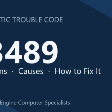 P3489 Code Symptoms, Causes, Diagnosis, Repair & Reprogramming