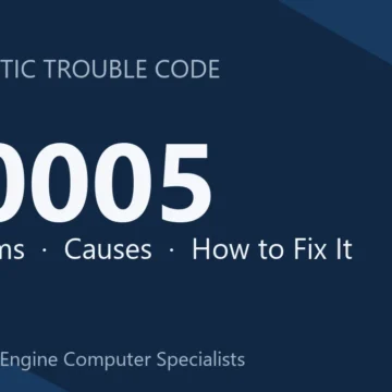 U0005 Code Symptoms, Causes, Diagnosis and Step-by-Step Repair Guide