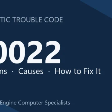 U0022 Code Symptoms, Causes & Repair Guide Diagnosis, Cost & Safety