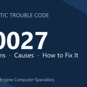 U0027 Code Symptoms, Causes, Repair Steps & Cost Guide for Your Truck