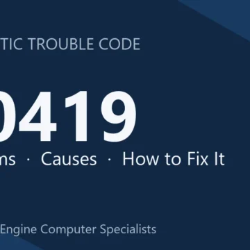 U0419 Code Symptoms, Causes, Diagnosis, Repair & Cost Overview